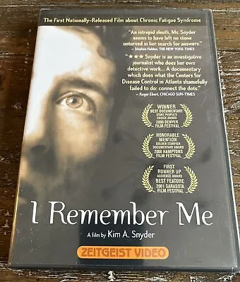 I Remember Me (2001 Zeitgeist Video) NEW Sealed DVD - Chronic Fatigue Syndrome! • $16.99
