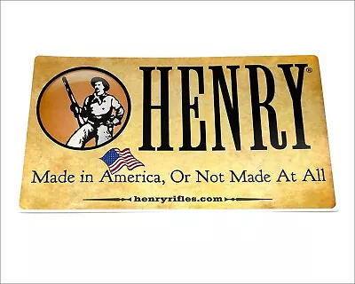 HENRY Rifles  HENRY MADE IN AMERICA OR NOT MADE AT ALL  Bumper Sticker W/ Flag • $5.99