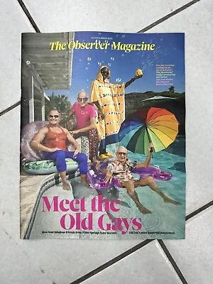 Observer Magazine 19th Nov 2023 Meet The Old Gays Fabulous Friends Palm Springs • £5.15