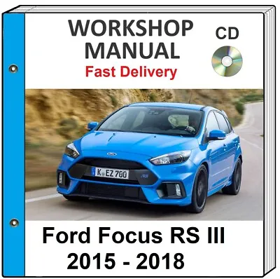 $15.99 • Buy Ford Focus Rs3 Rs Iii 2015 2016 2017 2018 Service Repair Workshop Manual On Cd