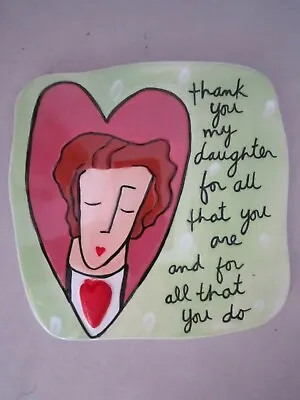 $16.91 • Buy Sandra Magsamen Thank You Daughter Saying Ceramic Plaque Wall Hanging. 6  Sq. 