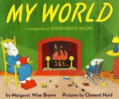 $4.12 • Buy My World: A Companion To Goodnight Moon  - Good
