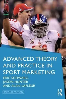 Advanced Theory And Practice In Sport... Schwarz Eric • £11.99