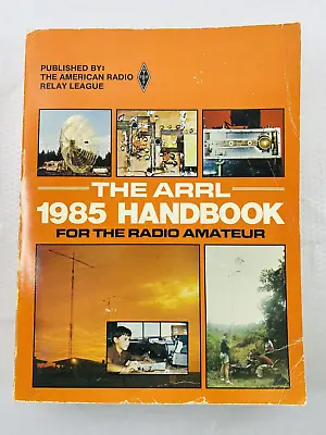 The ARRL 1985  Handbook - Radio Amateur's Handbook - Paperback • $14.95