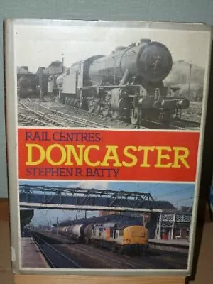 Doncaster (Rail Centres)-Stephen R. Batty • £3.36