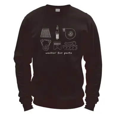 Waitin For Parts Sweater (Pick Colour And Size) Gift Present Drift JDM Car • $64.85
