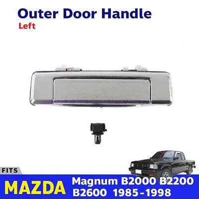 Outer Door Handle LH Fits Mazda B-Series B2000 B2200 B2600 Pickup 1985-98 P05 • $26.97