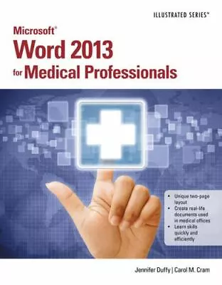 Microsoft Word 2013 For Medical Professionals By Duffy Jennifer; Cram Carol M. • $7.03