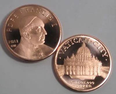2013 POPE FRANCIS I VATICAN CITY 1 Oz COPPER ROUND MADE IN USA • $10.95