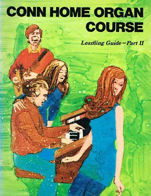 Pre-Owned Conn Home Organ Course Learning Guide Part 2 (05-102) • $40.45