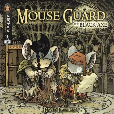 Mouse Guard: The Black Axe #6 NM David Petersen 1st Printing 2013 • $11.95