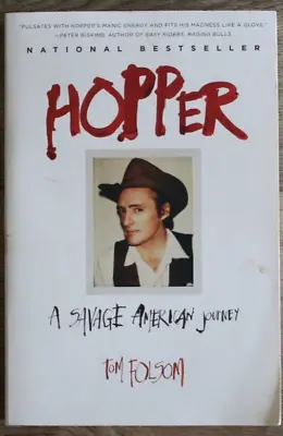 Hopper : A Savage American Journey By Tom Folsom (2013 Trade Paperback) • $6.99