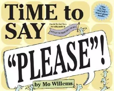 Time To Say Please! - Hardcover By Willems Mo - GOOD • $4.07