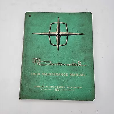 1964 Lincoln Continental Maintenance Manual First Printing Sept 1963 • $31.49