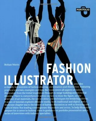 Fashion Illustrator(Portfolio Series) By Morris Bethan Paperback Book The Cheap • £3.80