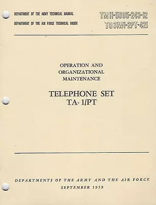 Historical Book Telephone Set TA-1/PT Operation And Unit Maintenance • $8