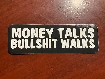 Motorcycle Sticker For Helmets Or Toolbox #2729 Money Talks Bull Walks • $2.02