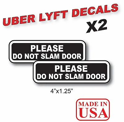 Please Do Not Slam Door Car Window Vinyl Sticker Decal Bumper Sticker Lift • $3.49