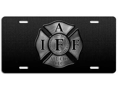 Firefighter IAFF License Plate Maltese Cross Fire Department Steel Auto Tag USA • $24.99