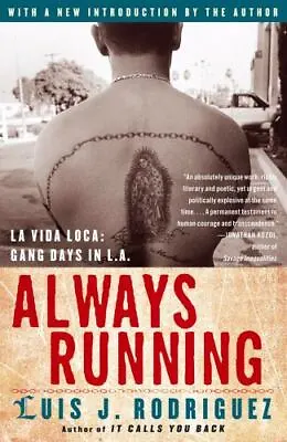 Always Running: La Vida Loca: Gang Days In L.A. By Rodriguez Luis J. Good Book • $3.74