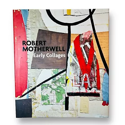 Robert Motherwell : Early Collages Hardcover • $60