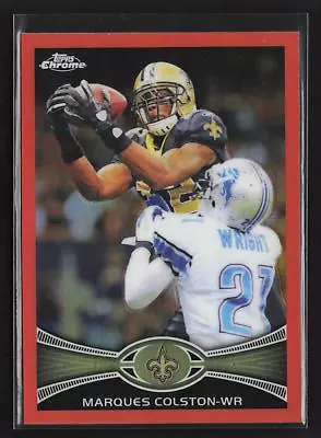 Marques Colston 2012 Topps Chrome #19 Orange Refractor B {0731 • $1.99