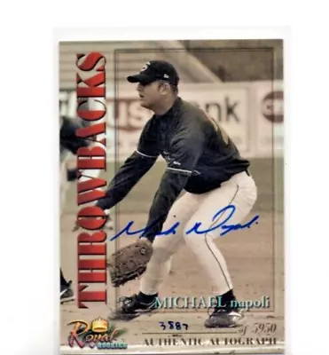 2001 Royal Rookies Throwbacks #28 Mike Napoli AUTO SN5950 UER Anaheim Angels • $6.29