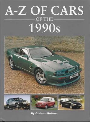 A - Z Of Cars Of The 1990s • £32.54