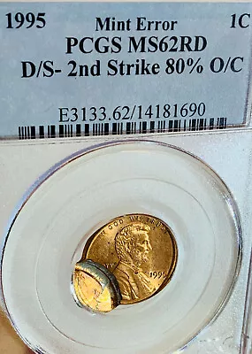 Mint Error 1995 1C Lincoln D/S 2nd Strike 80% O/C PCGS MS 62 RED • $129