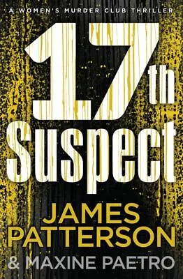 £3.51 • Buy A Women's Murder Club Thriller: 17th Suspect By James Patterson (Hardback)
