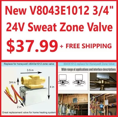 For Honeywell 24 VOLTV 8043e1012 Zone Valve 3/4  Sweat Zone Replacement • $37.99