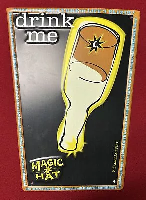 Magic Hat Brewing Company  DRINK ME  Embossed Metal Advertising Sign BRAND NEW!! • $39.99
