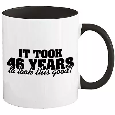 46th Birthday Mug Coffee Cup 1977 Funny Gift For Women Men Her Him Q-95A • $19.97