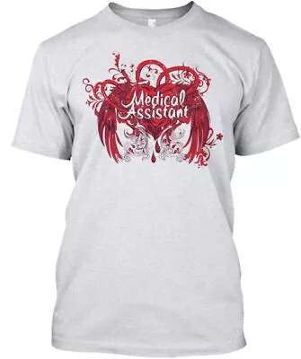 Medical Assistant Limited Heart Design T-Shirt Made In The USA Size S To 5XL • $21.95