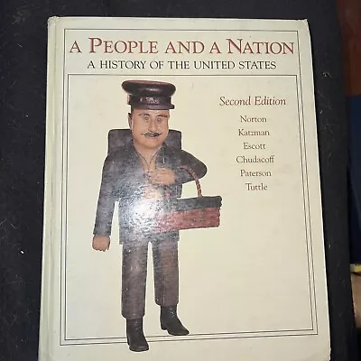 A People And A Nation By David M. Katzman Paul D. Escott Et. Al HC 1986 • $5