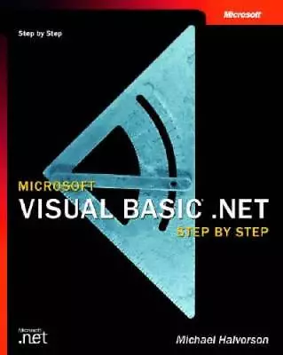 Microsoft Visual Basic .Net Step By Step (Step By Step (Microsoft)) - GOOD • $4.01