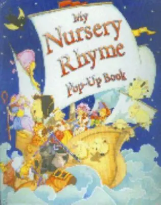 My Nursery Rhymes Pop-Up Book - Bendon Publishing 1593941196 Hardcover • $5.80