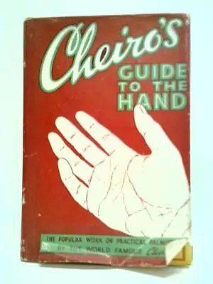 Cheiro's Guide To The Hand (Cheiro - ) (ID:82093) • £12.13