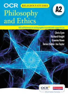 OCR A2 Philosophy And Ethics Student Book Ina Taylor Used; Good Book • £3.35