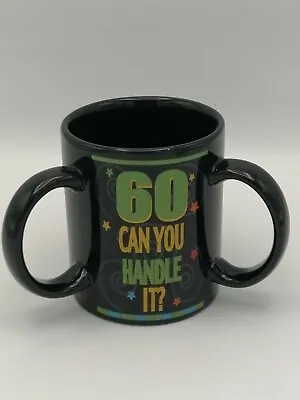 £8.99 • Buy 60 Can You Handle It 3 Handled Mug 60th Birthday Ceramic 10oz Tea Coffee Mug Cup