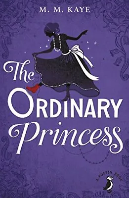 £7.26 • Buy The Ordinary Princess By M M Kaye (Paperback 2015)