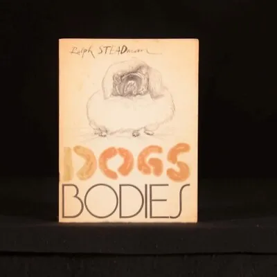 1970 Dogs Bodies Ralph Steadman Illustrated First Edition Signed By Author • £305.50