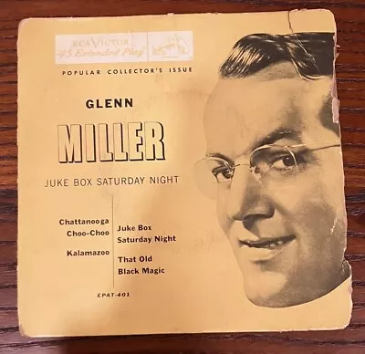 GLEN MILLER Juke Box Saturday Night 45rpm EP Vinyl (RCA Victor EPAT 401) Vg+ • $7.99