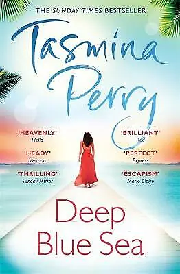 Tasmina Perry : Deep Blue Sea: An Irresistible Journey O FREE Shipping Save £s • £4.10