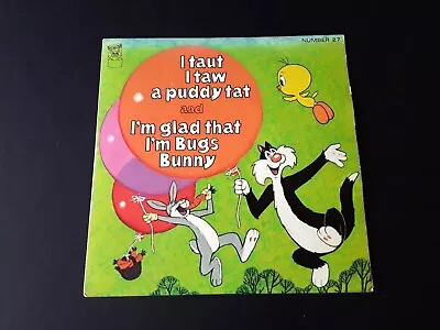 MEL BLANC I Taut I Taw A Puddy Tat 7  (1970 FP 27) Rare UK Original 7  Great PS • £3