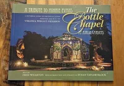 The Bottle Chapel At Airlie Gardens : A Tribute To Minnie Evans • $109.74