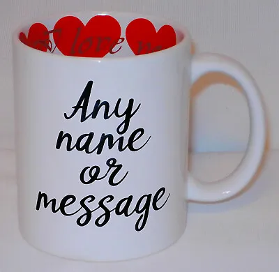 Custom I Love You Mug Can Personalise Any Name Or Text Heart Printed Inside Gift • £10.99