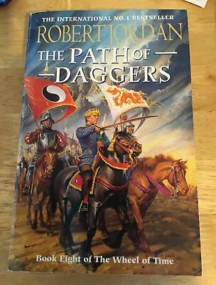 The Path Of Daggers: Book 8 Of The Wheel Of Time • $30