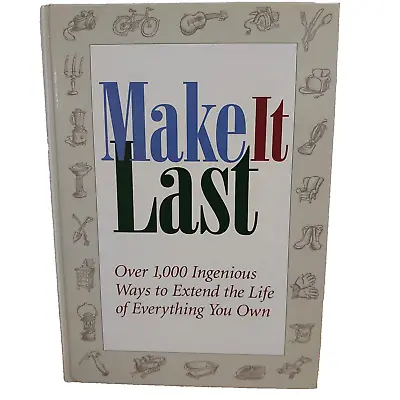 Make It Last By Earl Proulx Hardback Hobby Vintage Make Do And Mend • £4.80