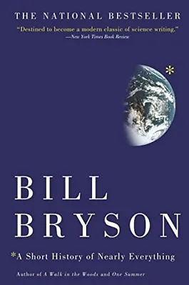 A Short History Of Nearly Everything By Bryson Bill Book The Cheap Fast Free • £10.99